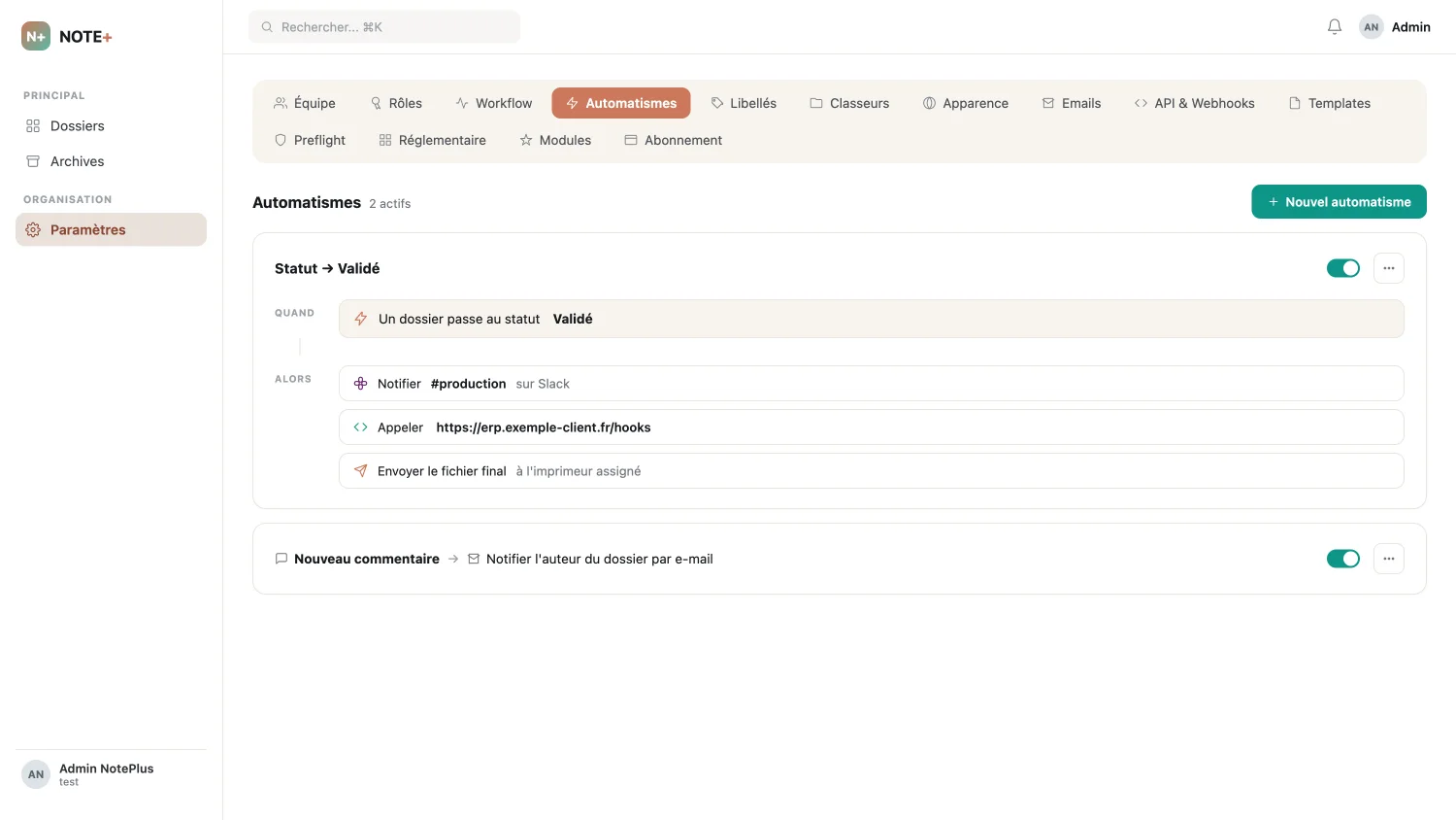 Écran Automatismes de Note+ : règle « Statut → Validé » déclenchant une notification Slack, un appel webhook et l'envoi du fichier final à l'imprimeur